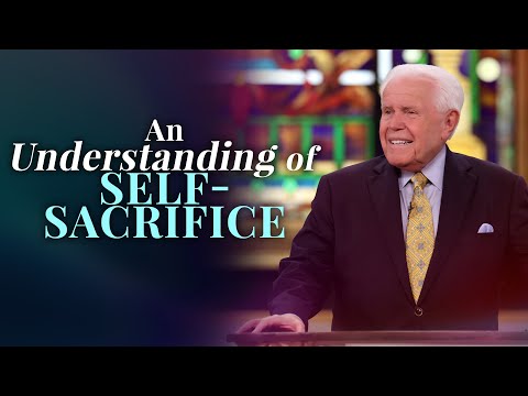 An Understanding Of Self-Sacrifice | Jesse Duplantis