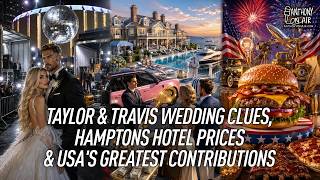 Taylor & Travis Wedding Clues, Hamptons Hotel Prices & USAs Greatest Contributions | AOA Podcast