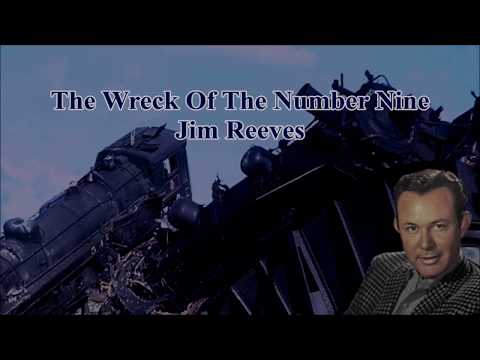 Wreck Of The Number Nine Jim Reeves With Lyrics 
