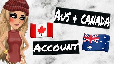 MAKING A ACCOUNT ON AUSTRALIA + CANADA MSP!