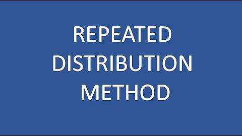 Overheads: Repeated distribution method