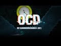 Geometry Dash - OCD - GamingDischarg3 (Me) My New Level