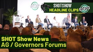 SHOT Show News: AG / Governors Forums and Top Industry Influencers | 2026 SHOT Show Headline Clips