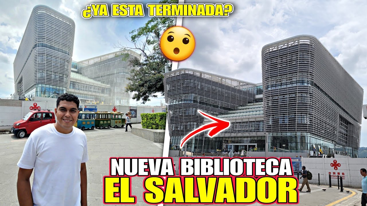 ASI SE VE LA NUEVA BIBLIOTECA NACIONAL DE EL SALVADOR 🇸🇻 ¡ES INCREIBLE ...