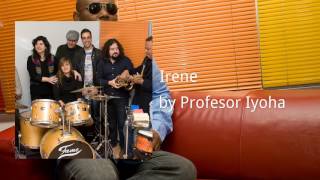 Irene ft Prince Kennedy Iyoha - Profesor Iyoha