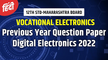 Previous Year Question Paper of Class 12 Vocational Electronics| Digital Electronics Paper 2- 2022