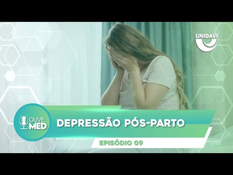 OuveMed | Ep. 9 - Depressão Pós-parto