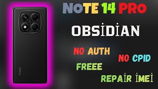 NOTE 14 PRO OBSİDİAN NO CPİD NO AUTH 2025
