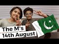 The M&#39;s Celebrating Independence Day of Pakistan