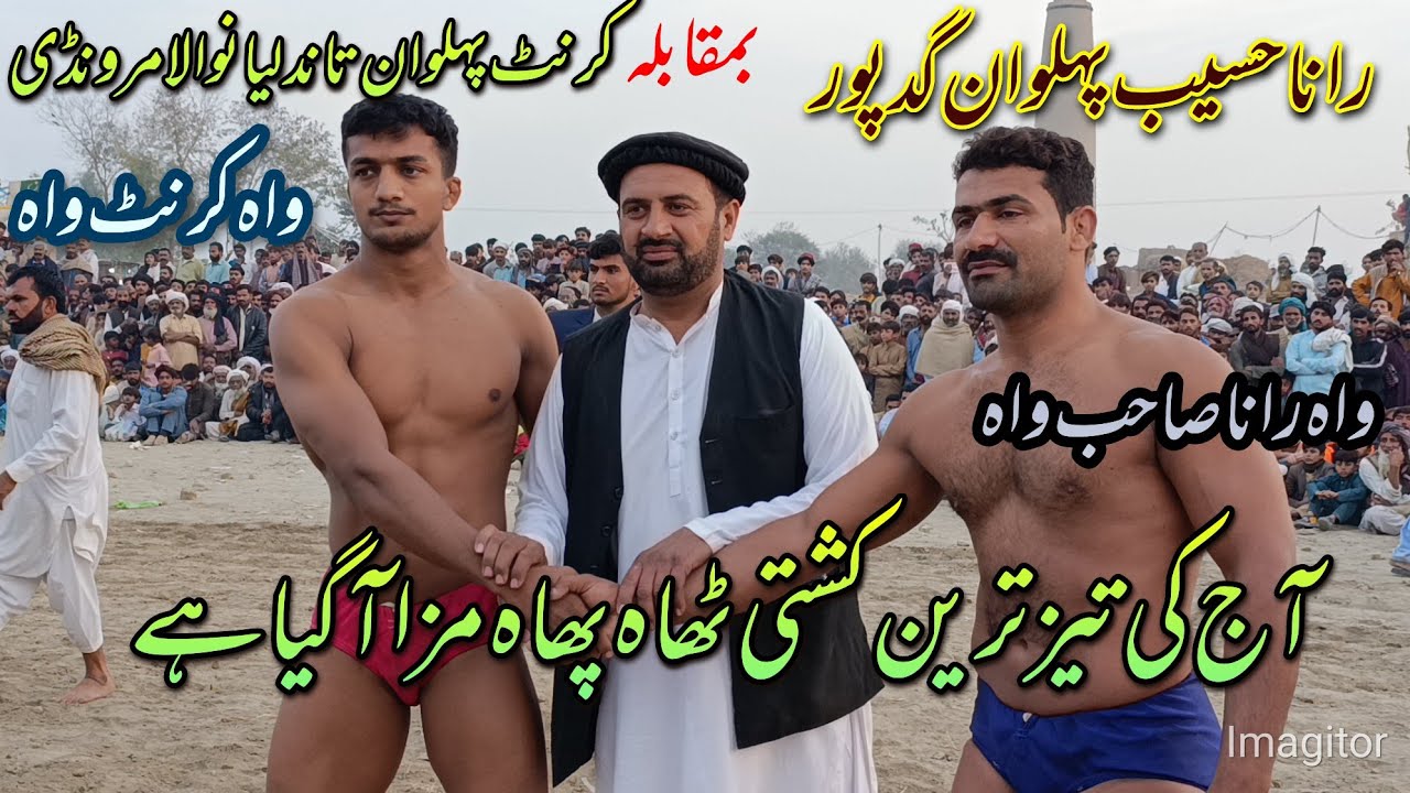     Karant pahelwan Vs Rana haseeb