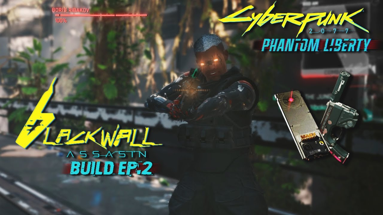 Blackwall Assasin Ep2 Cyberpunk 2077 Phantom Liberty (Canto MK.6