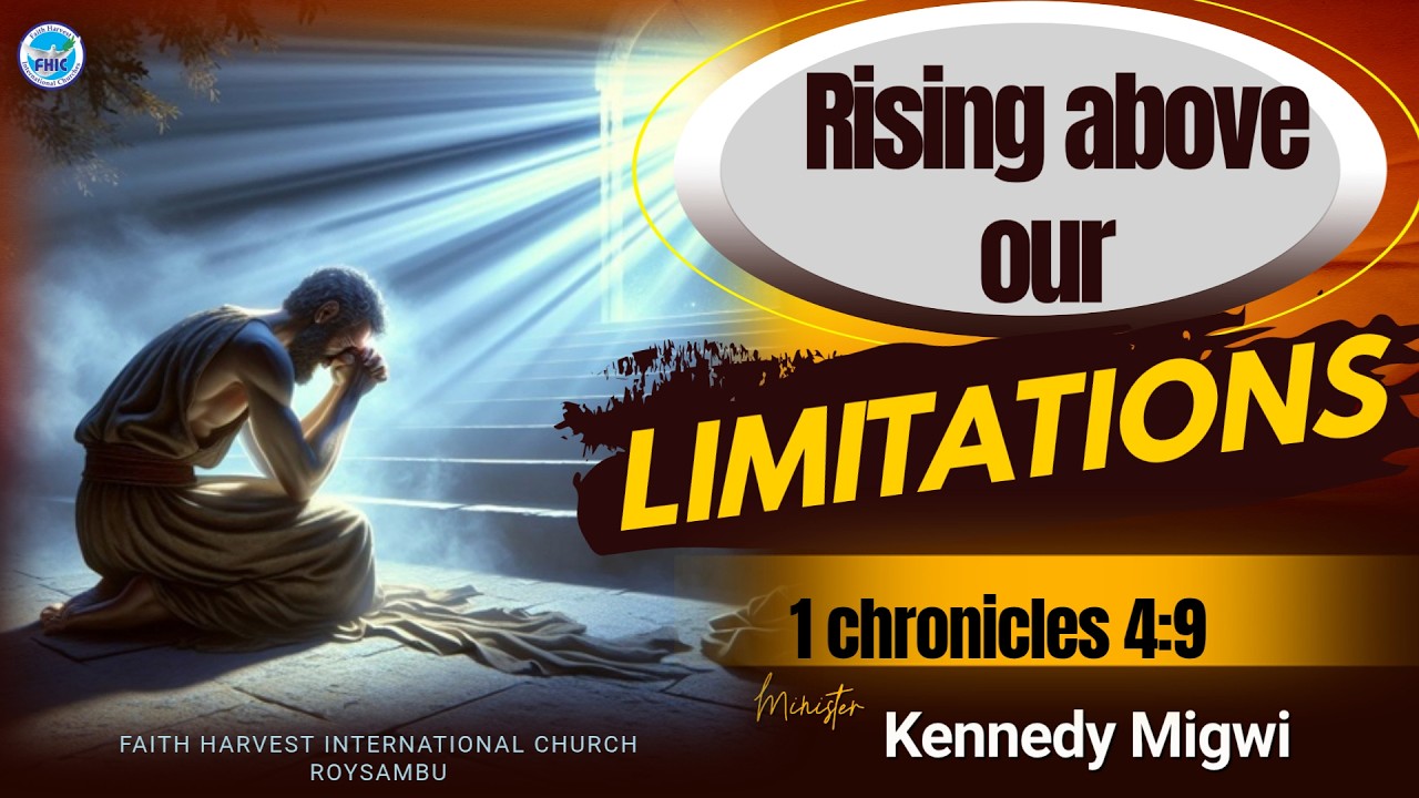Rising Above our Limitation || Min Kennedy Migwi