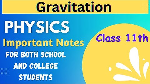 Gravitation class 11th physics handwritten notes | Handwritten notes | #gravitation #physics