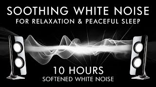 Soothing White Noise - 10 Hours - Improved Sleep, Relaxation, Focus & Stress Reduction