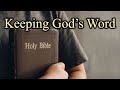 Keeping God’s Word - Luke CH 11:27-28 - Sunday, May 12th, 2024