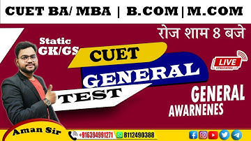 CUET GK/GS | BA | MBA | B.COM |  M.COM BY AMAN SIR | COMPLETE COURSE JOIN NOW