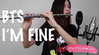 BTS (방탄소년단) I'M FINE (flutecookies cover)