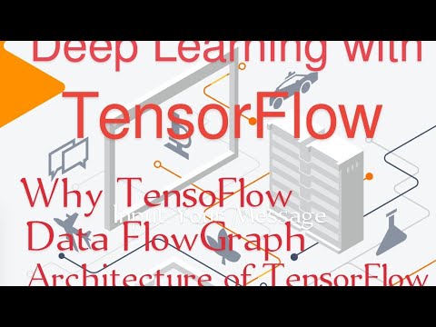 TensorFlow for Deep Learning | TensorFlow Architecture | Electrical Engineering Education