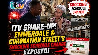 ITV Shake Up Emmerdale & Coronation Street’s Shocking Schedule Change EXPOSED!