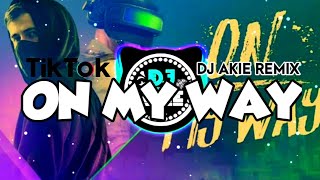 DJ ON MY WAY (BOUNCE REMIX)