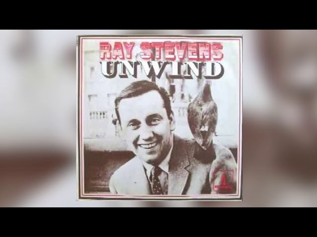 RAY STEVENS - Unwind