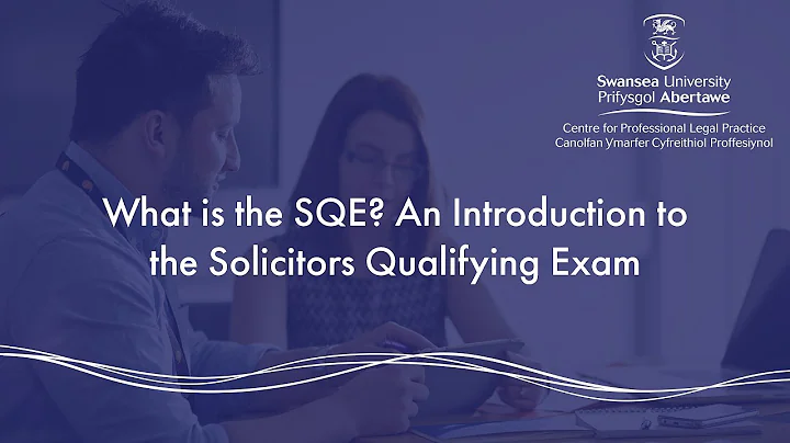 What is the SQE? An Introduction to the Solicitors Qualifying Exam | Swansea University