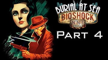 Bioshock Infinite Burial At Sea DLC - Part 4 - The Hunt For Old Man Winter Part 2