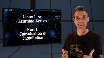 Linux Lite Learning ::: Part 1 - Introduction & Installation