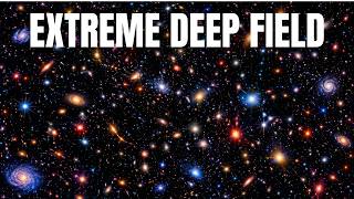 James Webb Just Looked at the EXTREME Deep Field Again...What It Saw Was Amazing