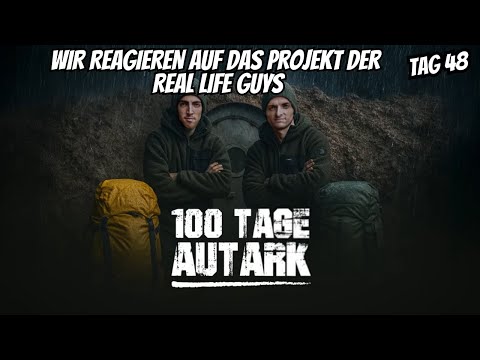 Reaktion auf 100 Tage Autark von den The Real Life Guys - Tag 48