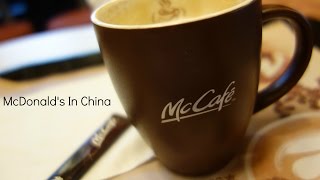 The McDonald's Experience In China
