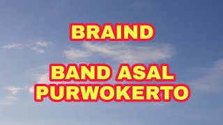 Download lagu BRAIND_ ' indah hari tanpamu' AJIBARANG PURWOKERTO