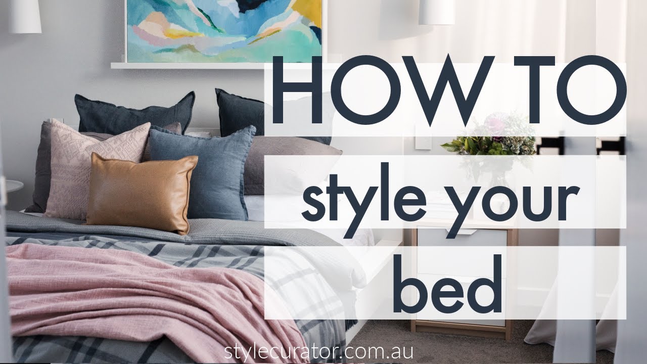 How to style your bed like a pro: Easy to tips to style your bed - YouTube