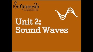 Ultrasound  Physics with Sononerds Unit 2