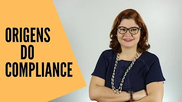 Como surgiu o compliance no Brasil?