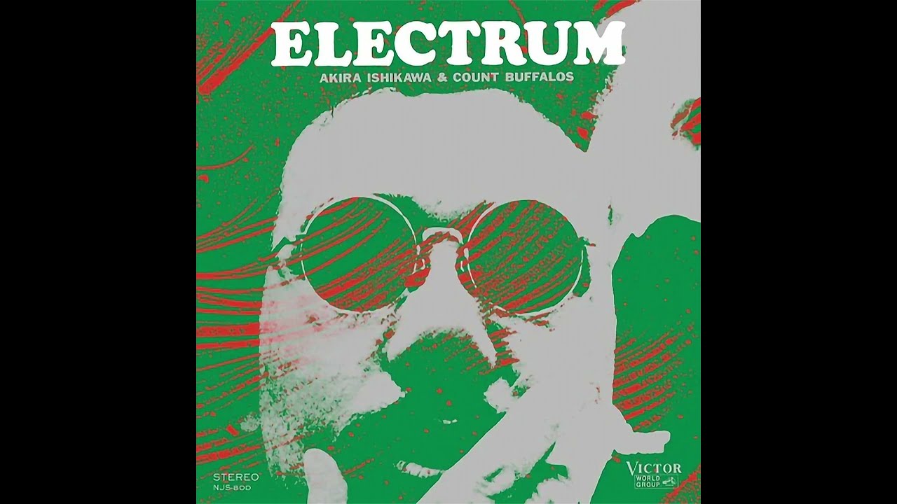 Akira Ishikawa & Count Buffalos - Electrum (Full Album) - YouTube