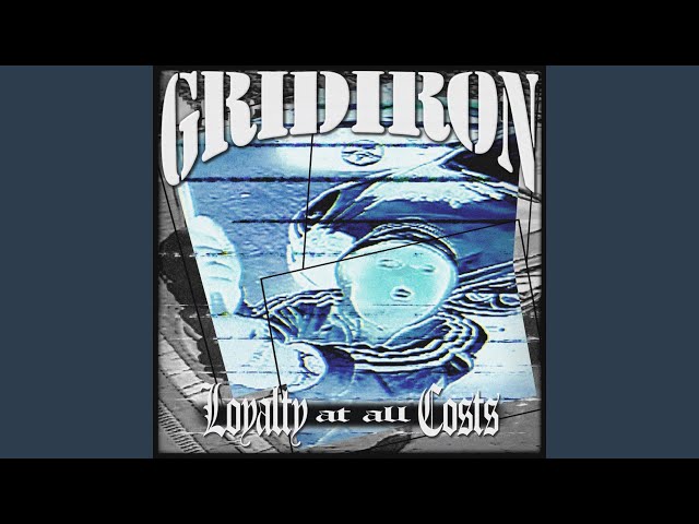 GRIDIRON - CAN'T HIDE FOREVER