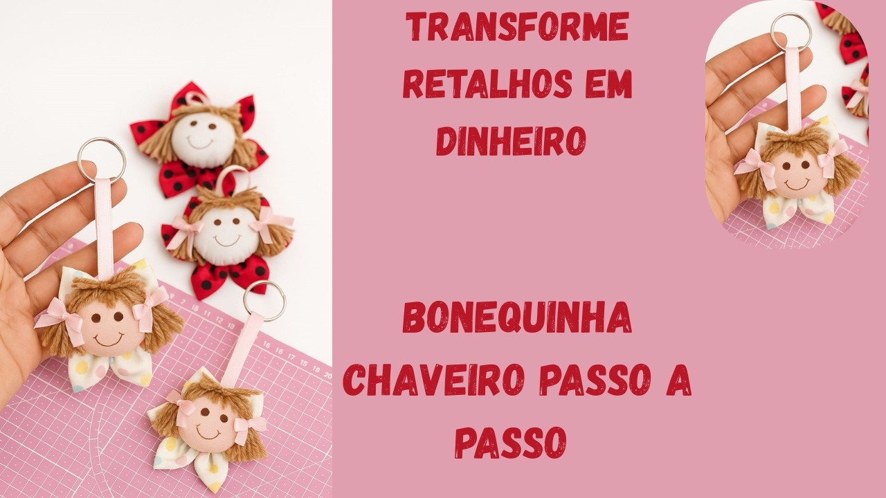 BONEQUINHA CHAVEIRO PARA INICIANTES-FAÇA MUITO E GANHE DINHEIRO !