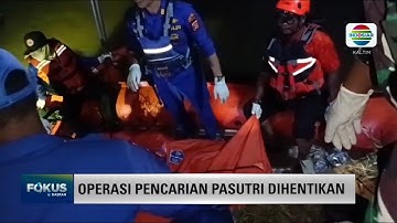 KORBAN DITEMUKAN OPERASI PENCARIAN PASUTRI DIHENTIKAN