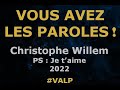 Christophe willem   ps je taime   paroles lyrics   valp