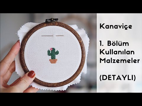 Yeni Başlayanlar için KANAVİÇE | 1.BÖLÜM | MALZEMELER