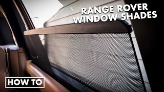 Land Rover Range Rover | How to use the window shades