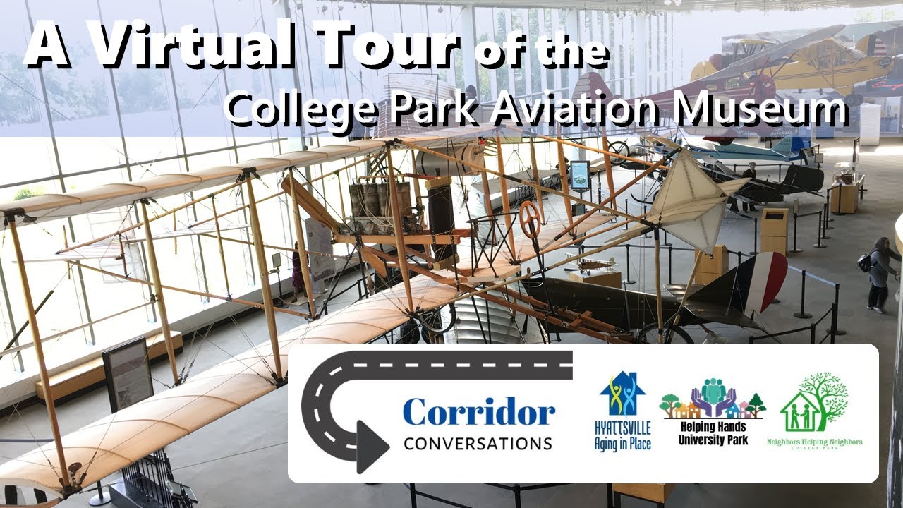 Corridor Conversations A Virtual Tour of the College Park Aviation