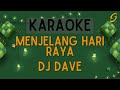 DJ Dave Menjelang Hari Raya Karaoke 