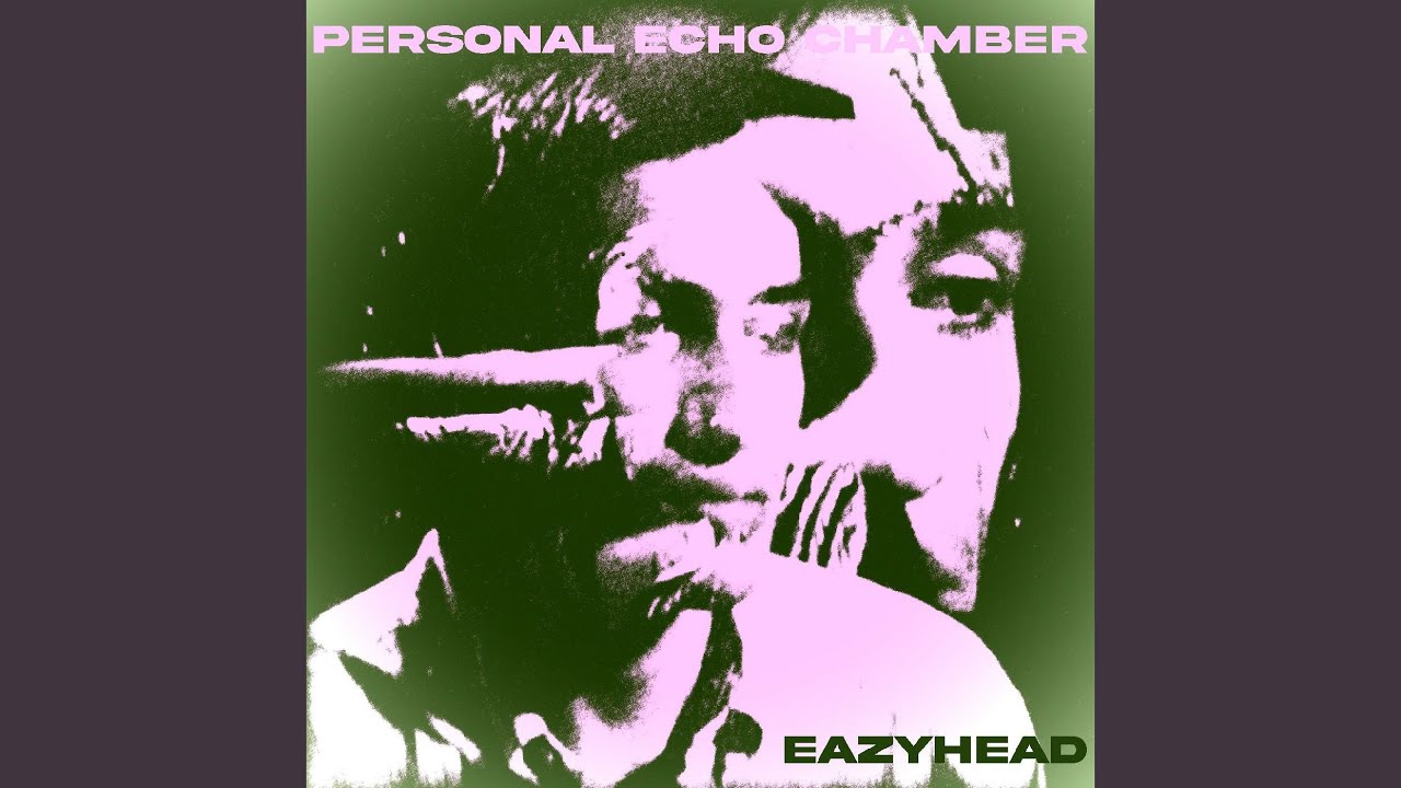 Watch Personal Echo Chamber on YouTube Watch Personal Echo Chamber on YouTube