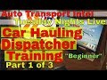 Car Hauling Dispatch Training | How To Be An Auto Transport Dispatcher