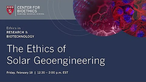 The Ethics of Solar Geoengineering