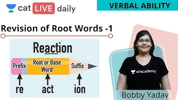 CAT: Verbal Ability | Revision of Root Words | Unacademy CAT | Bobby Yadav