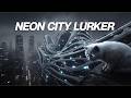 Neon City Lurkers | After the Uprising — Dystopian Trap EDM Ambient Soundscape