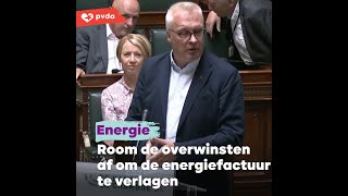 “Wanneer roomt de regering eindelijk de overwinsten van Engie-Electrabel af?”